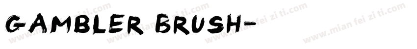 Gambler Brush字体转换